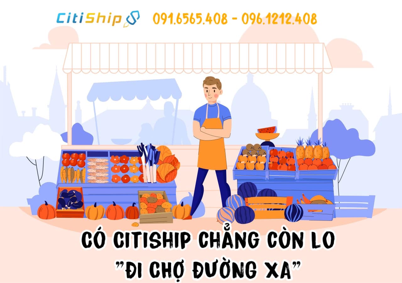 CITISHIP-SHIPPER Cần Thơ, dịch vụ "Mua hàng theo yêu cầu, giao hàng tận nơi".